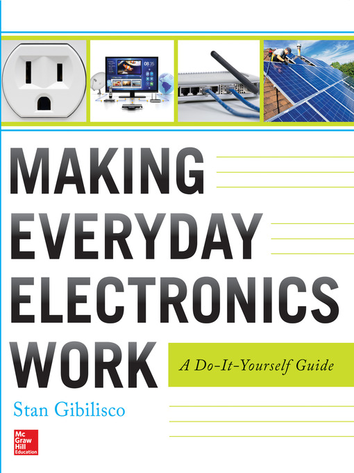 Title details for Making Everyday Electronics Work by Stan Gibilisco - Wait list